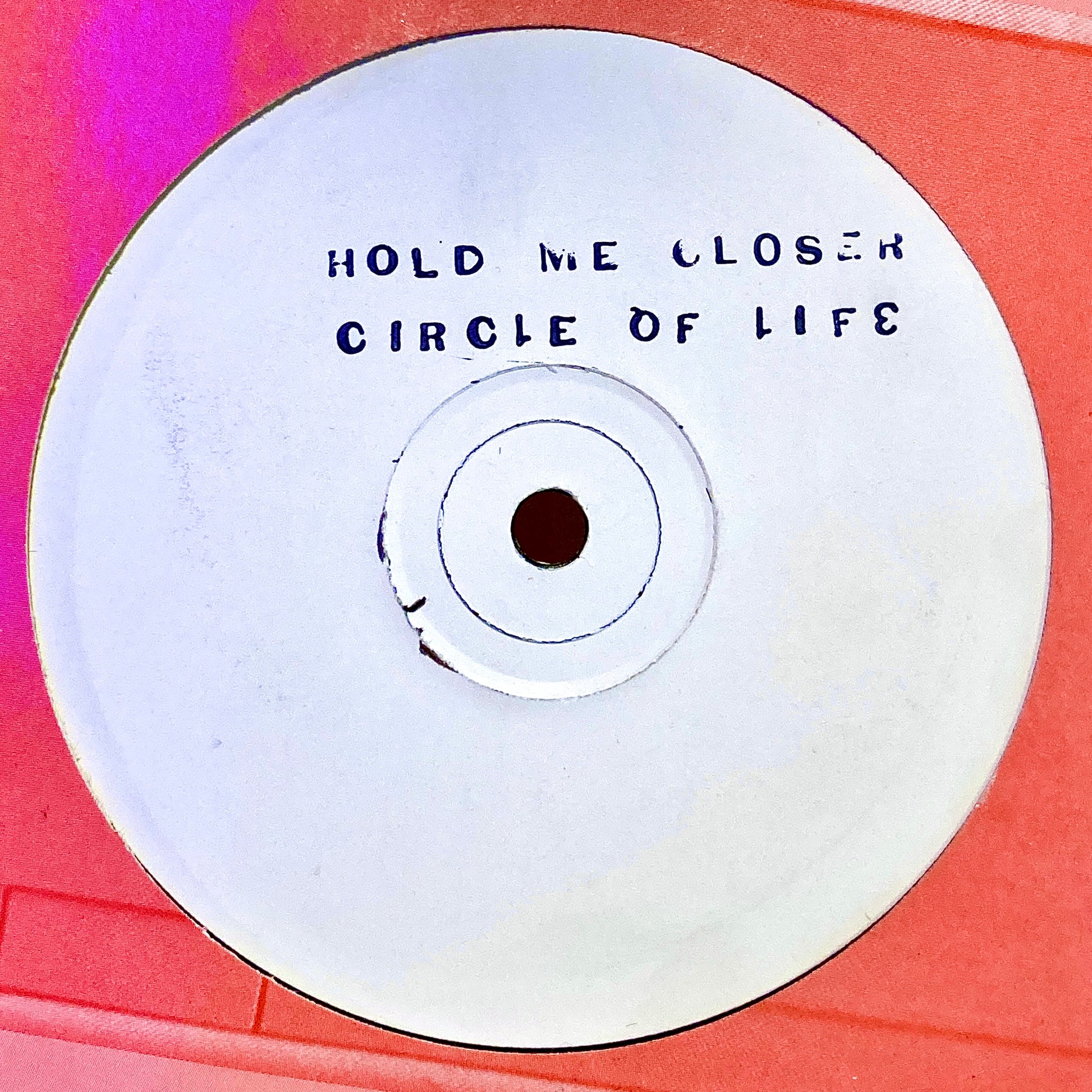 Circle Of Life – Hold Me Closer.