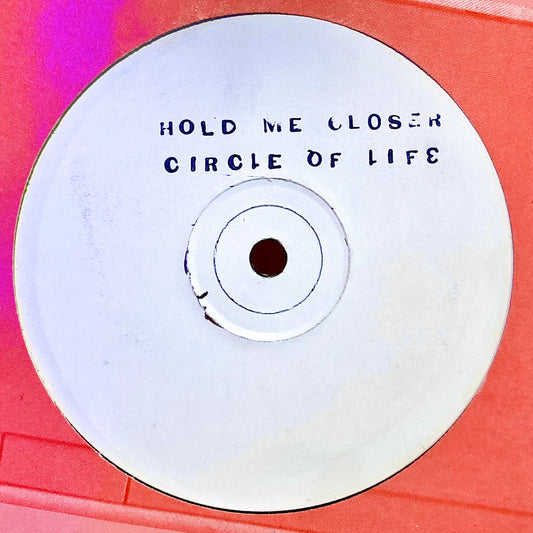 Circle Of Life – Hold Me Closer.