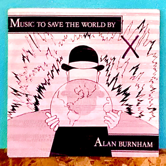 Alan Burnham – Music To Save The World By