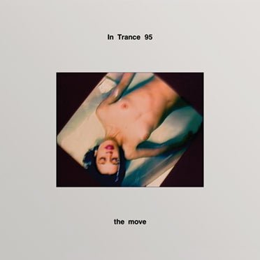In Trance 95 - The Move【ご予約商品】.